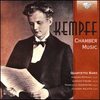 Kempff: Chamber Music - Quartetto Raro