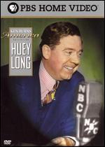 Ken Burns' America: Huey Long
