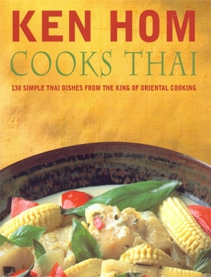 Ken Hom Cooks Thai - Hom, Ken