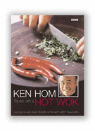 Ken Hom Travels with a Hot Wok