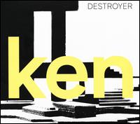 Ken - Destroyer