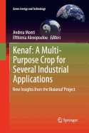 Kenaf: A Multi-Purpose Crop for Several Industrial Applications: New Insights from the Biokenaf Project