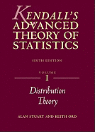Kendall's Advanced Theory of Statistics