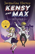 Kensy & Max 7: Take Down: The bestselling spy series
