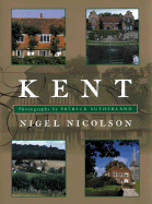Kent - Nicolson, Nigel, and Sutherland, Patrick (Photographer)