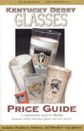 Kentucky Derby Glasses Price Guide, 2004-2005