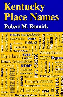 Kentucky Place Names - Rennick, Robert M