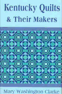 Kentucky Quilts and Their Makers