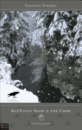 Kentucky Snow & the Crow