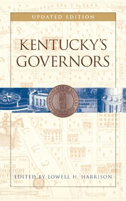 Kentucky's Governors - Harrison, Lowell H (Editor)