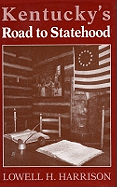 Kentucky's Road to Statehood
