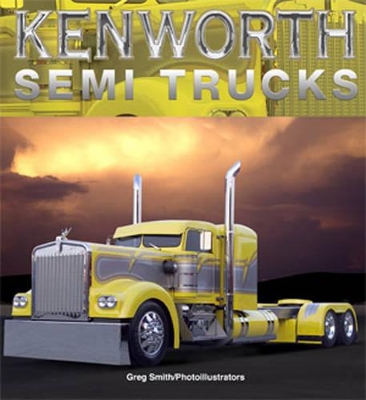 Kenworth Semi Trucks - 