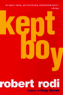 Kept Boy - Rodi, Robert