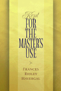 Kept for the Master's Use