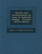 Keratin and Keratinization; An Essay in Molecular Biology