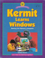 Kermit Learns Windows - Resnick, Kathleen