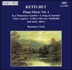 Ket�lbey: Piano Music, Vol. 1