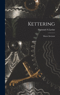 Kettering; Master Inventor