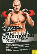 Kettlebell Conditioning: 4-Phase BodyBell Training System with Australia's Body Coach