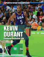 Kevin Durant: Champion Basketball Star