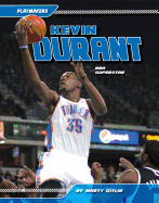 Kevin Durant: NBA Superstar: NBA Superstar