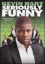 Kevin Hart: Seriously Funny