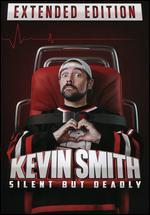 Kevin Smith: Silent But Deadly