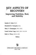 Key Aspects of Recovery: Improving Nutrition, Rest, and Mobility