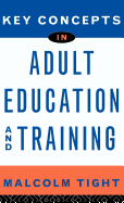 Key Concepts in Adult Education and Training