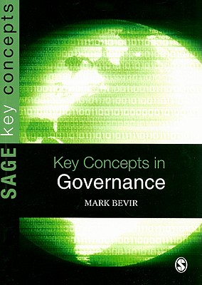 Key Concepts in Governance - Bevir, Mark