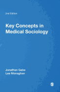Key Concepts in Medical Sociology