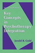 Key Concepts in Psychotherapy Integration