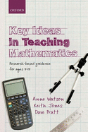 Key Ideas in Teaching Mathematics: Research-based Guidance for Ages 9-19