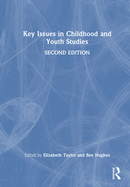 Key Issues in Childhood and Youth Studies