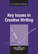 Key Issues in Creative Writing