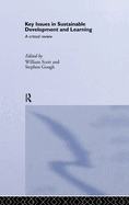 Key Issues in Sustainable Development and Learning: A Critical Review