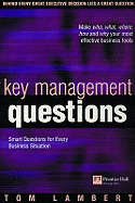 Key Management Questions: Smart Questions for Every Business Situation