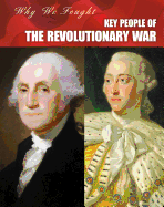 Key People of the Revolutionary War