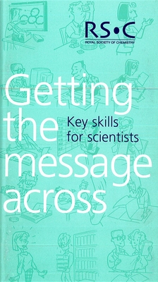 Key Skills for Scientists: Getting the Message Across - Macdonald, Kristy (Editor)