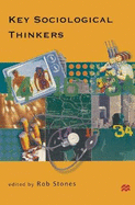Key Sociological Thinkers