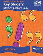 Key Stage 2 Literacy Teacher's Book: Year 5