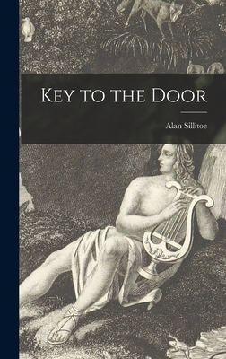 Key to the Door - Sillitoe, Alan