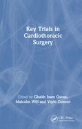 Key Trials in Cardiothoracic Surgery