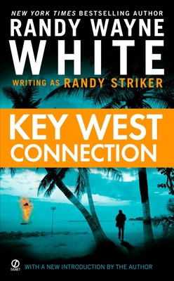 Key West Connection - Striker, Randy, and White, Randy Wayne