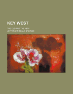 Key West: The Old and the New