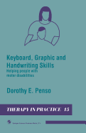 Keyboard, Graphic and Handwriting Skills: Helping People with Motor Disabilities