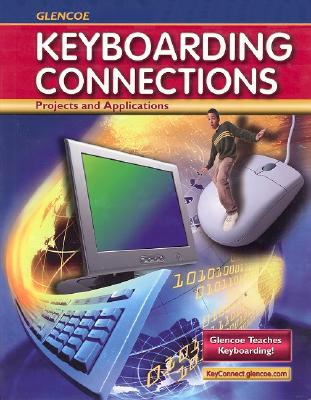 Keyboarding Connections: Projects and Applications - Zimmerly, Arlene, and Jaehne, Julie