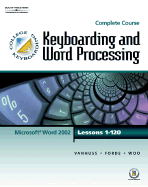 Keyboarding & Word Processing, Complete Course, Lessons 1-120