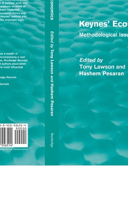 Keynes' Economics (Routledge Revivals): Methodological Issues - Lawson, Tony (Editor), and Pesaran, Hashem (Editor)