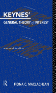 Keynes' general theory of interest: a reconsideration